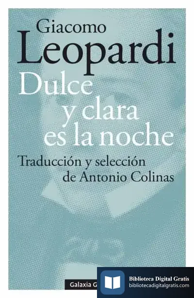 Descargar Dulce Y Clara Es La Noche de Antonio Colinas