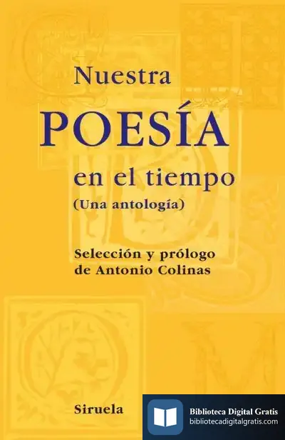 Descargar Nuestra Poesía En El Tiempo de Antonio Colinas