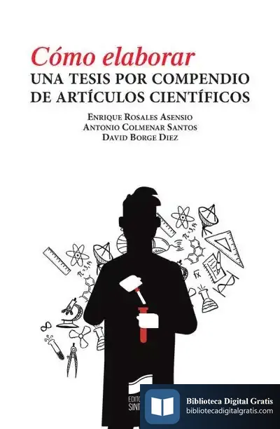 Descargar Cómo Elaborar Una Tesis Por Compendio De Artículos Científicos de Antonio Colmenar Santos