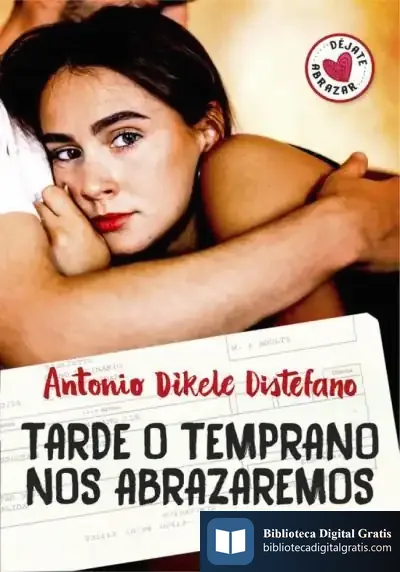Descargar Tarde O Temprano Nos Abrazaremos