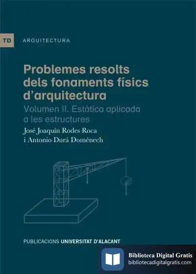 Descargar Problemes Resolts Dels Fonaments Físics D'Arquitectura Ii de Antonio Durá Doménech