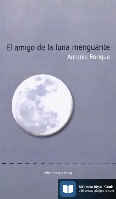 Descargar El Amigo De La Luna Menguante