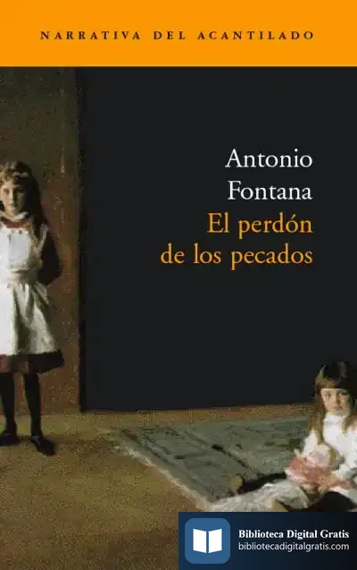 Descargar El Perdón De Los Pecados de Antonio Fontana Gallego