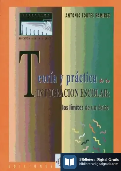 Descargar Teoría Y Práctica De La Integración Escolar