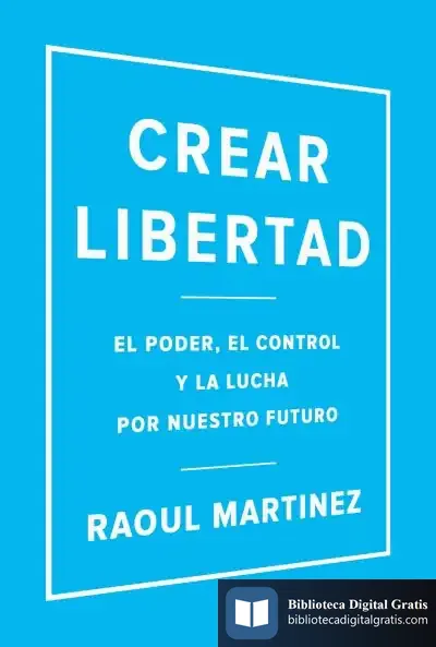 Descargar Crear Libertad de Antonio Francisco Rodríguez Esteban