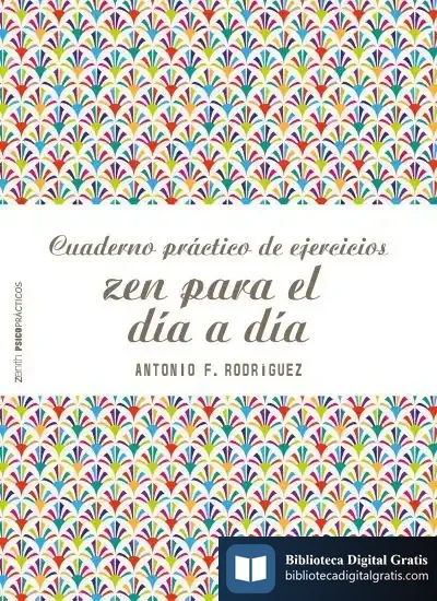 Descargar Cuaderno Práctico De Ejercicios Zen Para El Día A Día