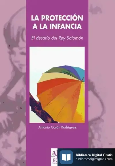 Descargar La Protección A La Infancia de Walter Hugo Ghedin