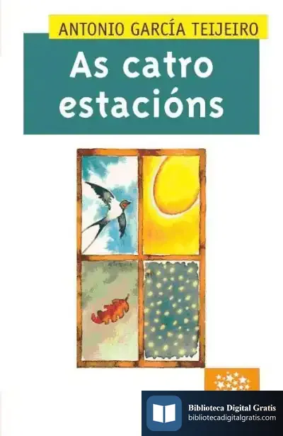 Descargar As Catro Estacións de Antonio García Teijeiro