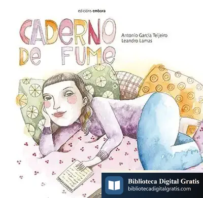 Descargar Caderno De Fume de Antonio García Teijeiro