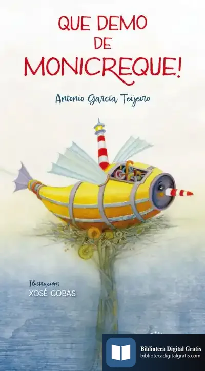 Descargar Que Demo De Monicreque! de Antonio García Teijeiro