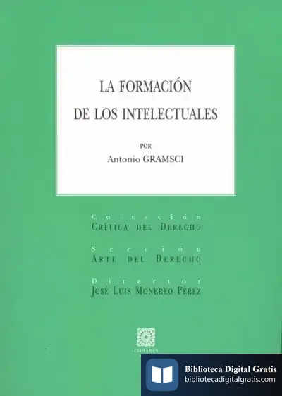 Descargar La Formación De Los Intelectuales de Antonio Gramsci