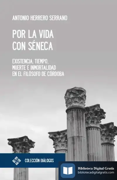 Descargar Por La Vida Con Séneca