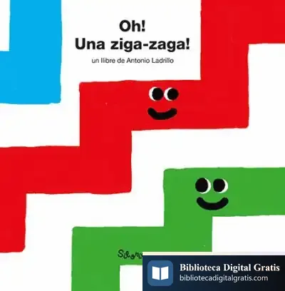 Descargar ¡Oh! ¡Una Ziga-Zaga! de Antonio Ladrillo