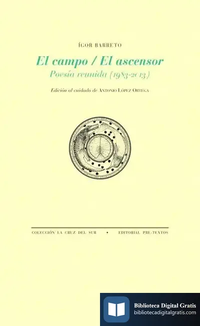 Descargar El Campo ; El Ascensor de Antonio López Ortega