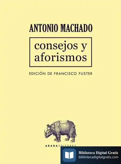 Descargar Consejos Y Aforismos de Antonio Machado