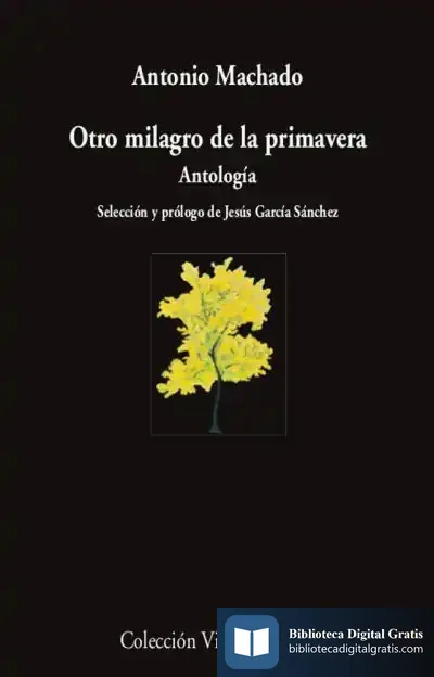 Descargar Otro Milagro De La Primavera de Antonio Machado