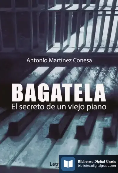 Descargar Bagatela. El Secreto De Un Viejo Piano