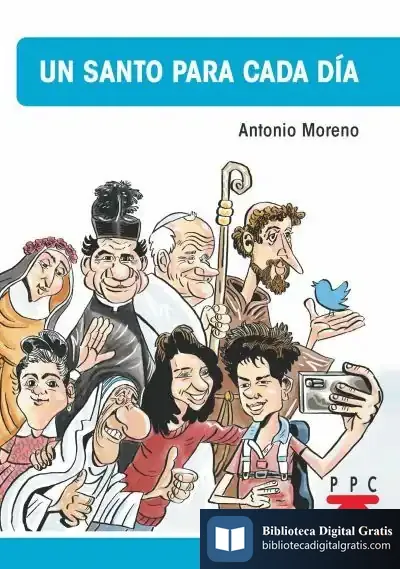 Descargar Un Santo Para Cada Día de Antonio Moreno Ruiz