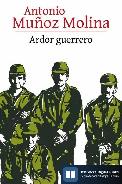 Descargar Ardor Guerrero de Antonio Muñoz Molina