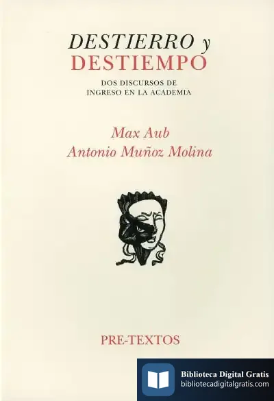 Descargar Destierro Y Destiempo de Antonio Muñoz Molina