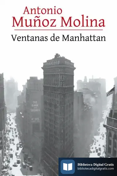 Descargar Ventanas De Manhattan de Antonio Muñoz Molina