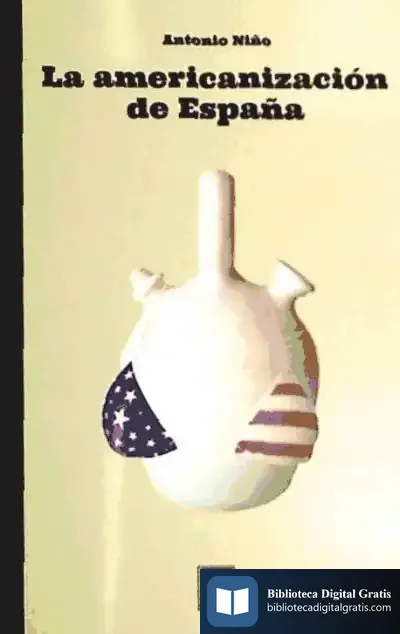 Descargar La Americanización De España de Antonio Niño