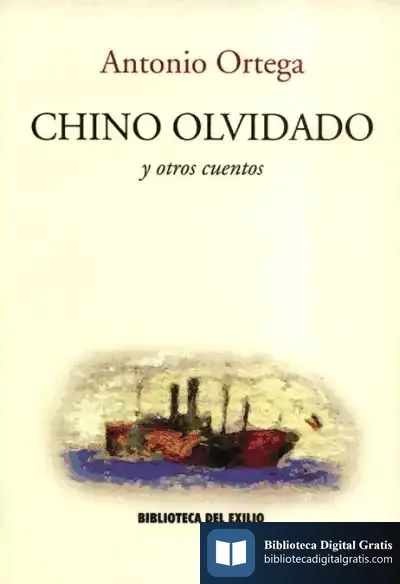 Descargar Chino Olvidado Y Otros Cuentos