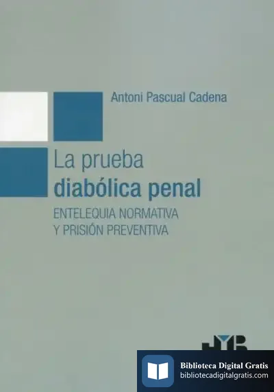 Descargar La Prueba Diabólica Penal de Antonio Pascual Cadena