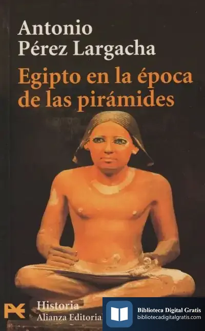 Descargar Egipto En La Época De Las Pirámides de Antonio Pérez Largacha