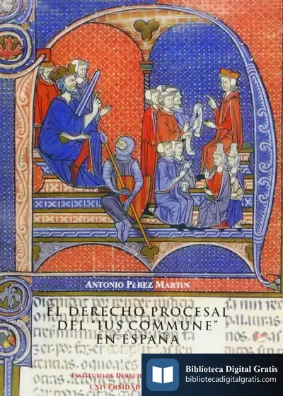 Descargar Derecho Procesal Del ""Ius Commune"" En España, El