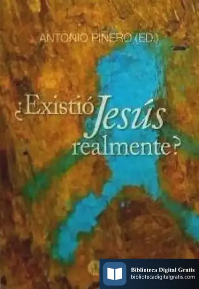 Descargar ¿Existió Jesus Realmente? de Antonio Piñero