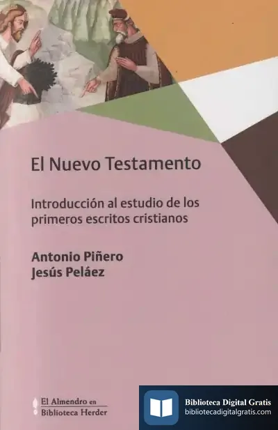 Descargar Nuevo Testamento, El . Introducción Al Estudio De Los Primeros Escritos Cristianos