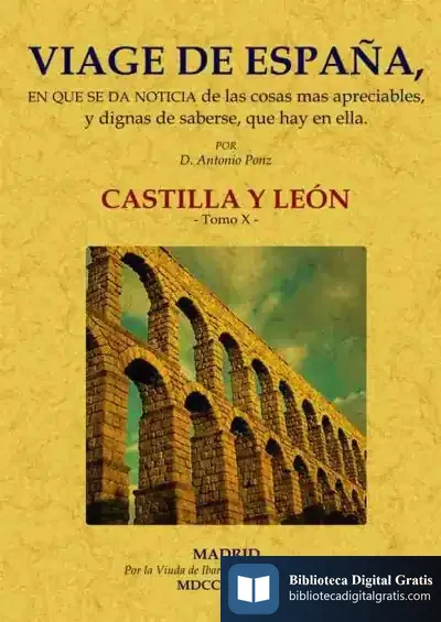 Descargar Viage De España: Tomo X. Castilla Y León de Antonio Ponz