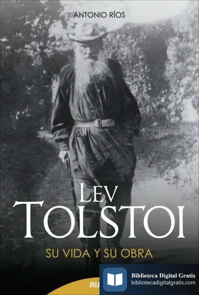 Descargar Lev Tolstoi: Su Vida Y Su Obra