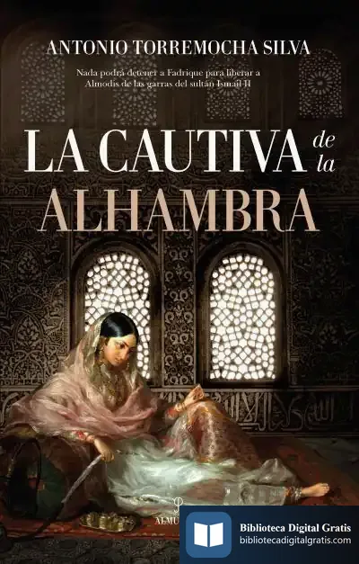 Descargar La Cautiva De La Alhambra de Antonio Torremocha Silva
