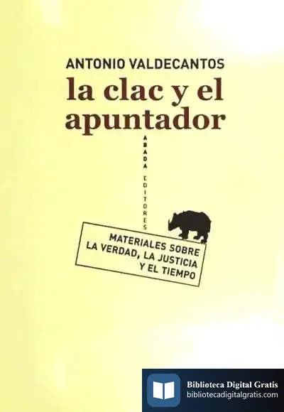 Descargar La Clac Y El Apuntador de Antonio Valdecantos Alcaide