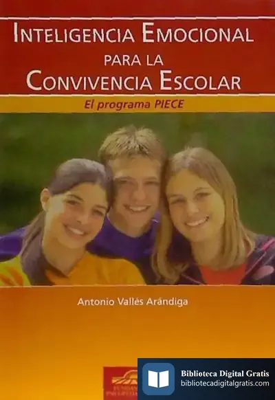 Descargar Libros - Inteligencia Emocional Para La Convivencia Escolar: El Programa Piece