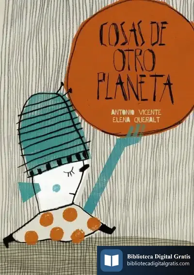 Descargar Cosas De Otro Planeta de Parramón