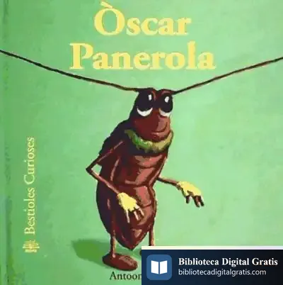 Descargar Bestioles Curioses. Òscar Panerola de Antoon Krings