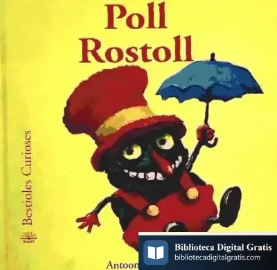 Descargar Bestioles Curioses. Poll Rostroll de Antoon Krings