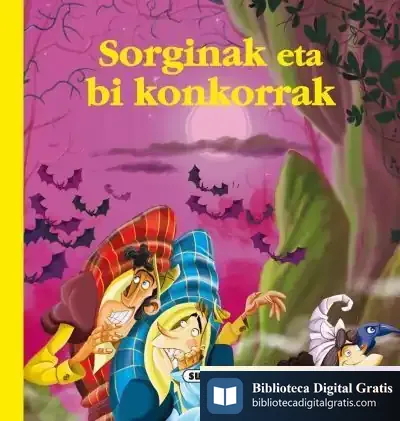 Descargar Euskal Ipuinak. Sorginak Eta Bi Konkorrak de Antton Irusta