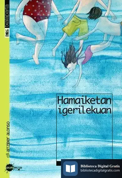 Descargar Hamaiketan Igerilekuan de Antton Kazabon Amigorena