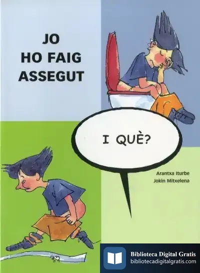 Descargar Jo Ho Faig Assegut, I Què?