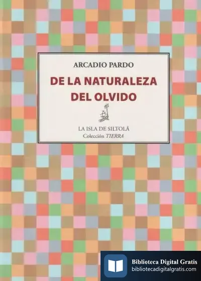 Descargar De La Naturaleza Del Olvido