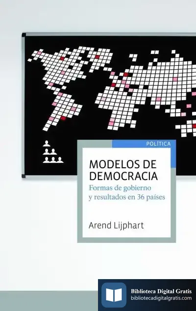 Descargar Modelos De Democracia de Arend Lijphart
