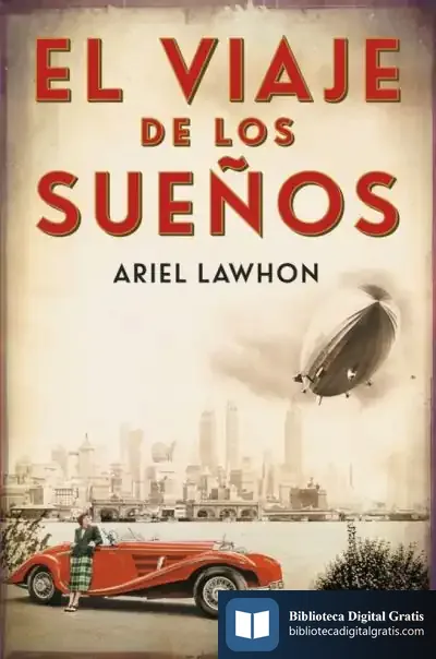 Descargar El Viaje De Los Sueños de Ariel Lawhon