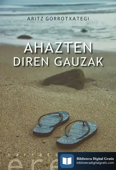 Descargar Ahazten Diren Gauzak de Aritz Gorrotxategi Mujika