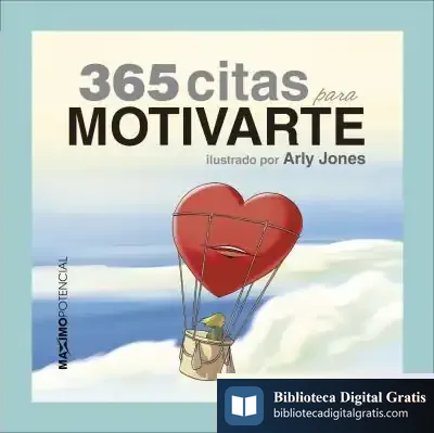 Descargar 365 Citas Para Motivarte de Arly Jones