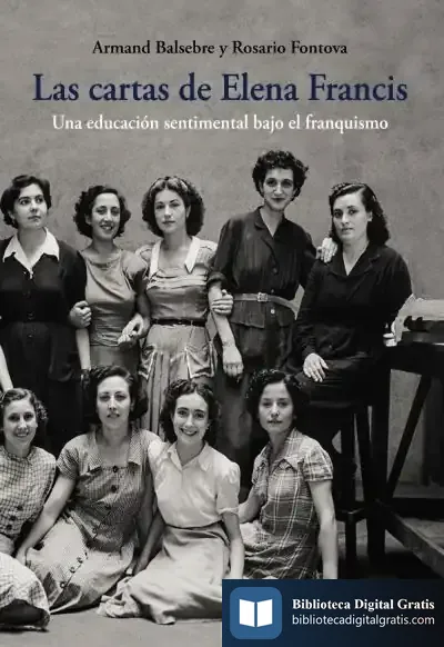 Descargar Las Cartas De Elena Francis de Armand Balsebre Torroja