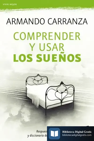 Descargar Comprender Y Usar Los Sueños